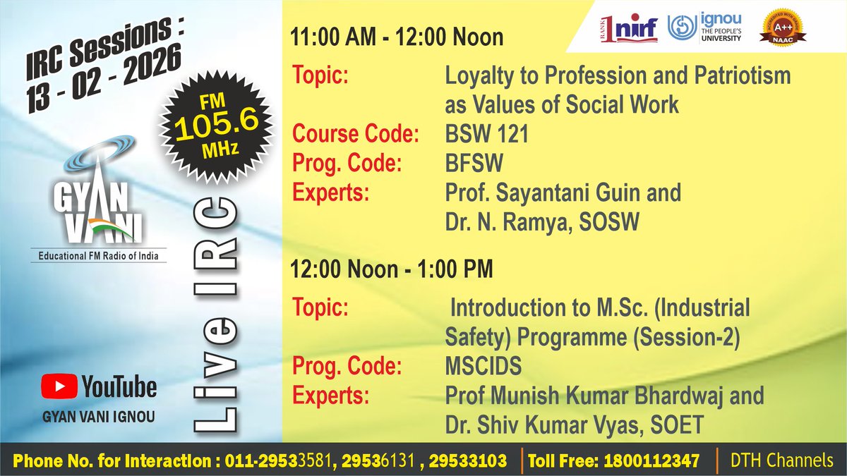 Tune into IGNOU #GYANVANI 105.6 MHz for participating in the Interactive Radio Counselling (IRC) on 13.02.2026 for the topics &amp; at the time mentioned in the banner and interact with Experts.