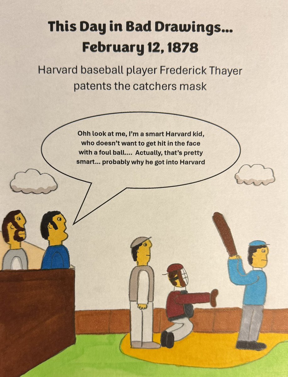 tdibd2023's tweet photo. This day in bad drawings, 1878: Harvard baseball player Frederick Thayer patents the catchers mask #ThisDayInHistory #History #OTD #Harvard #Catchers #MLB #Safety #Smart #WickedSmart #HistoricalHumor #Humor #Comic #TDIBD https://t.co/VrRHQsJ9Wq
