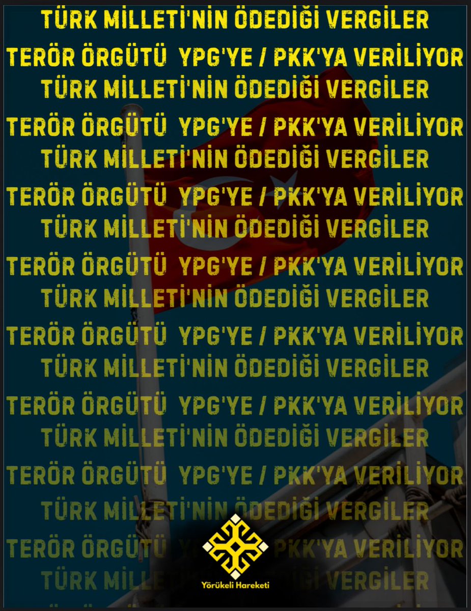yorukelihareket's tweet photo. Türk Milleti'nin ödediği vergiler terör örgütü ypg'ye / pkk'ya veriliyor. https://t.co/aw8oGVEI7a