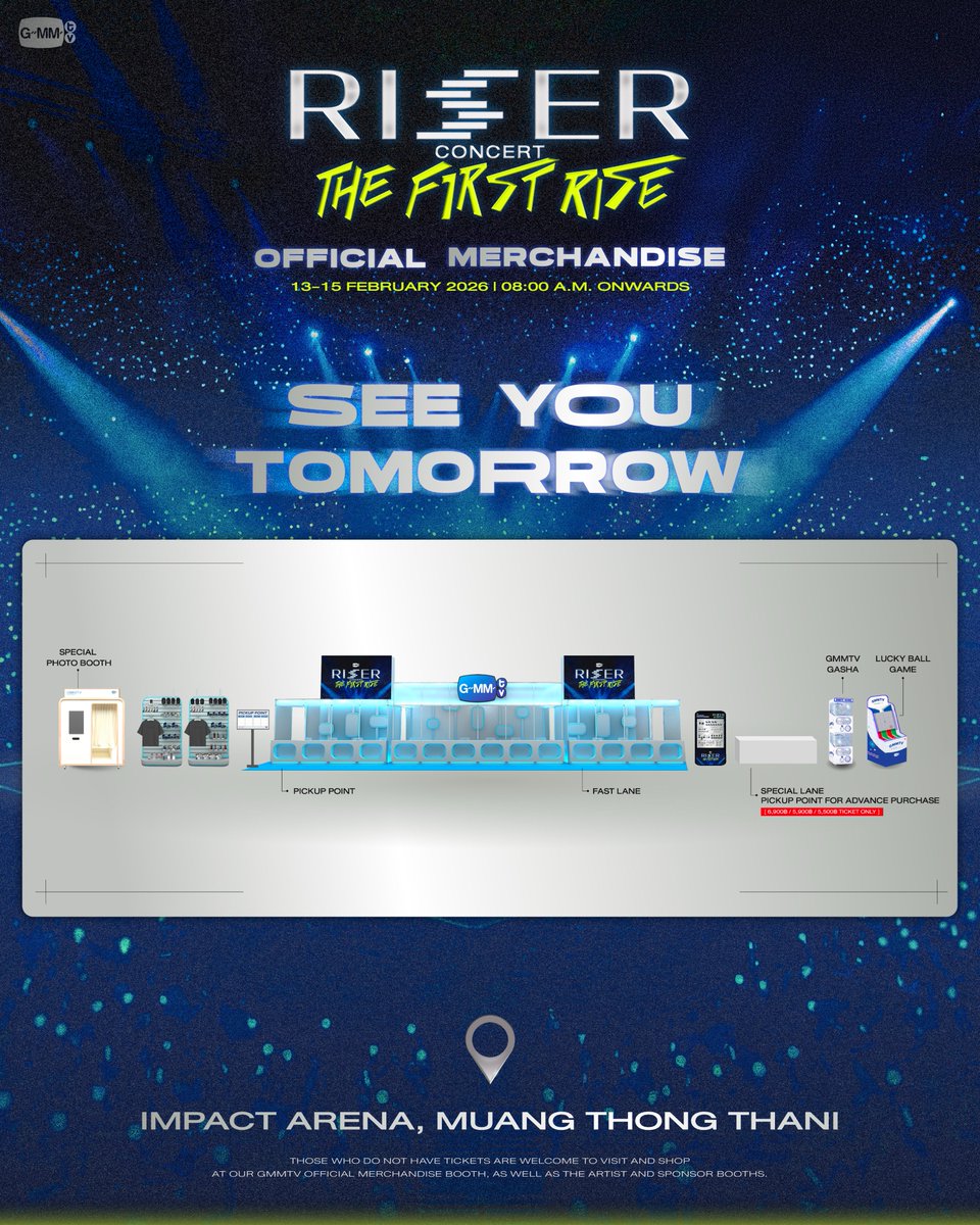 GmmtvShop's tweet image. พรุ่งนี้! เตรียมพบกับ Official Merchandise สุดเท่ในงาน RISER CONCERT : THE FIRST RISE

บูธ GMMTV OFFICIAL MERCHANDISE
13-15 กุมภาพันธ์ 2569
เวลา  น. 
อิมแพ็ค อารีน่า เมืองทองธานี

Tomorrow! Get ready for the cool official merchandise at the RISER CONCERT : THE FIRST RISE.

GMMTV…