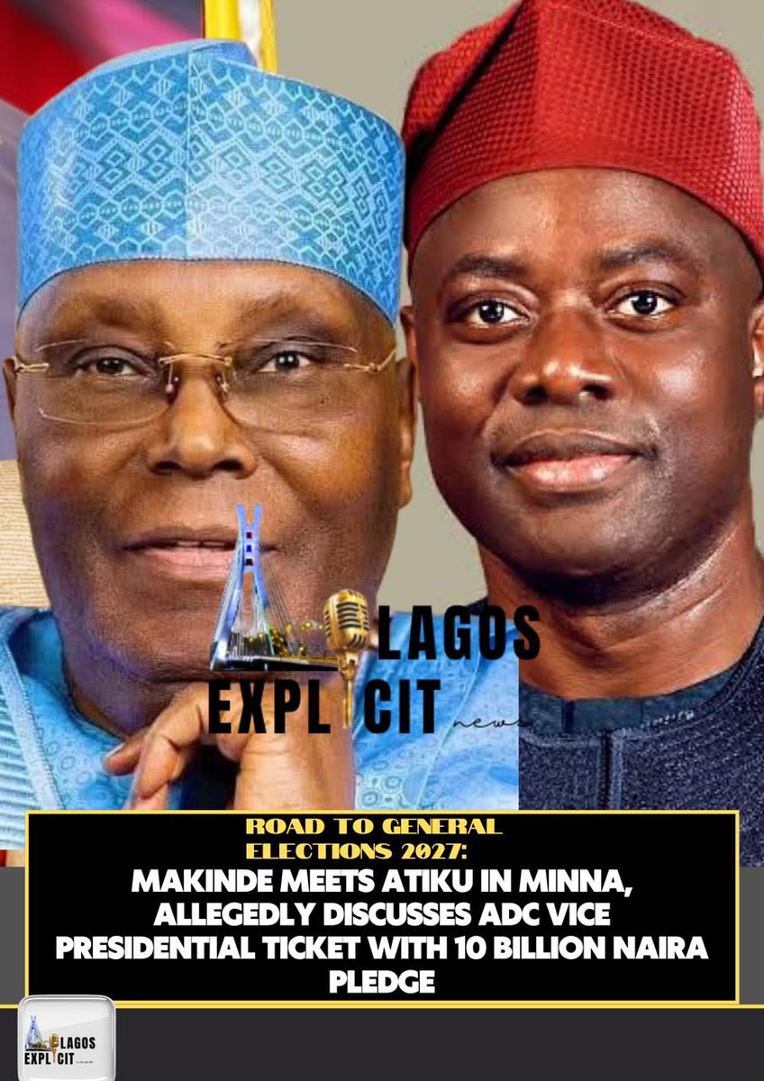 ExplicitNewsNGR's tweet photo. MAKINDE MEETS ATIKU IN MINNA, ALLEGEDLY DISCUSSES ADC VICE PRESIDENTIAL TICKET WITH 10B NAIRA PLEDGE

By Lagos Explicit News

Reports have emerged of a meeting between Oyo State Governor, Seyi Makinde, and former Vice President Atiku Abubakar in Minna, Niger State. https://t.co/gJECjsyvC2