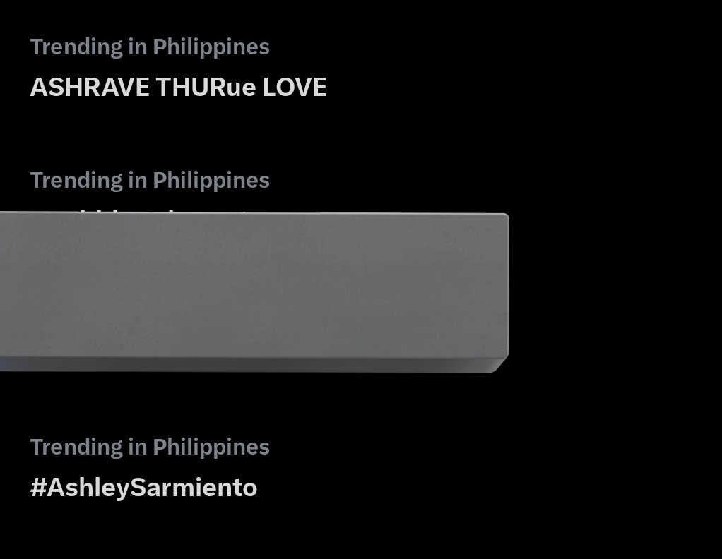 trending na rin ashley 

ASHRAVE THURue LOVE
#AshleySarmiento