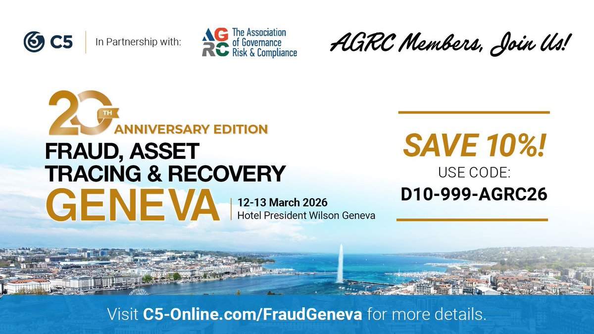 AGRCOrg's tweet photo. C5's 20th Anniversary Edition #Fraud, #AssetTracing &amp; Recovery Geneva on 12–13 March 2026. Two decades, hundreds of practitioners from 48+ countries mark their calendars each year for what is the undisputed.
Save 10% w/ code: D10-999-AGRC26
Register today: https://t.co/cQwcXRie2L https://t.co/D4AjWTLq48