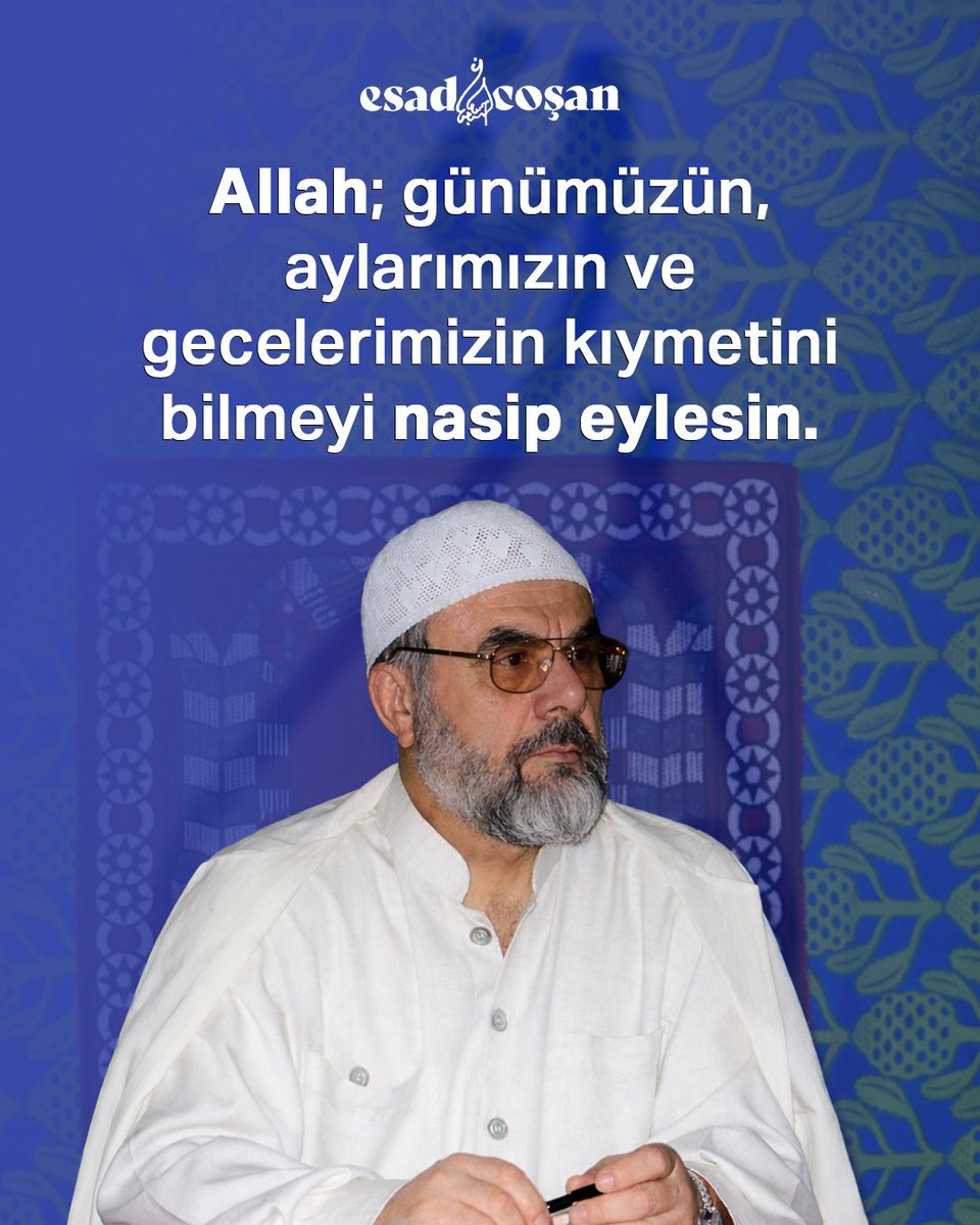 Allah; günümüzün, aylarımızın ve gecelerimizin kıymetini bilmeyi nasip eylesin.

#MahmudEsadCoşan #HayırlıCumalar
