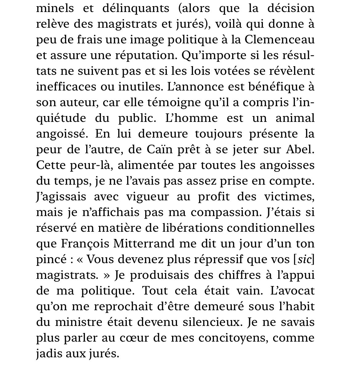 MartinVettes's tweet photo. Une vérité qui, a force d'être actuelle, est peut-être éternelle... 

Robert Badinter, "Les épines et les roses" https://t.co/zMNMT65Nel
