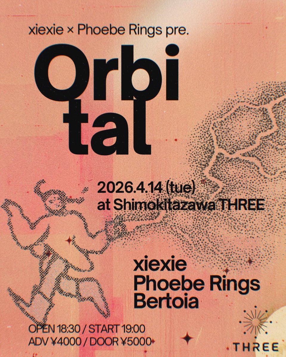 ✴️ New Announcement ✴️

xiexie ✕ Phoebe Rings pre.
 “Orbital”

2026.4.14（Tue）
at 下北沢 THREE

Open 18:30 / Start 19:00
Adv ¥4000 / Door ¥5000

xiexie
Phoebe Rings（from New Zealand） 
Bertoia 

🎫 lit.link/xiexiephoeberi…