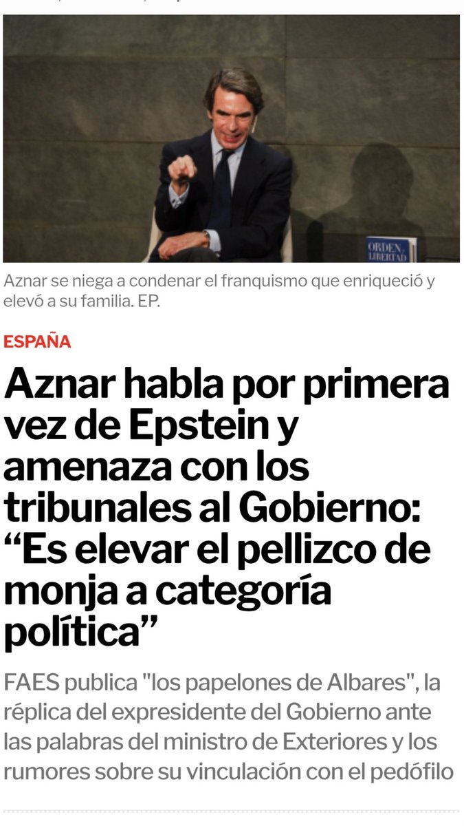 Este elemento se cree un dios.

No permite que nadie cuente la verdad sobre su nombre en los papeles Epstein.

No estaría nada mal que un juez investigara el origen de la fortuna de los Aznar.