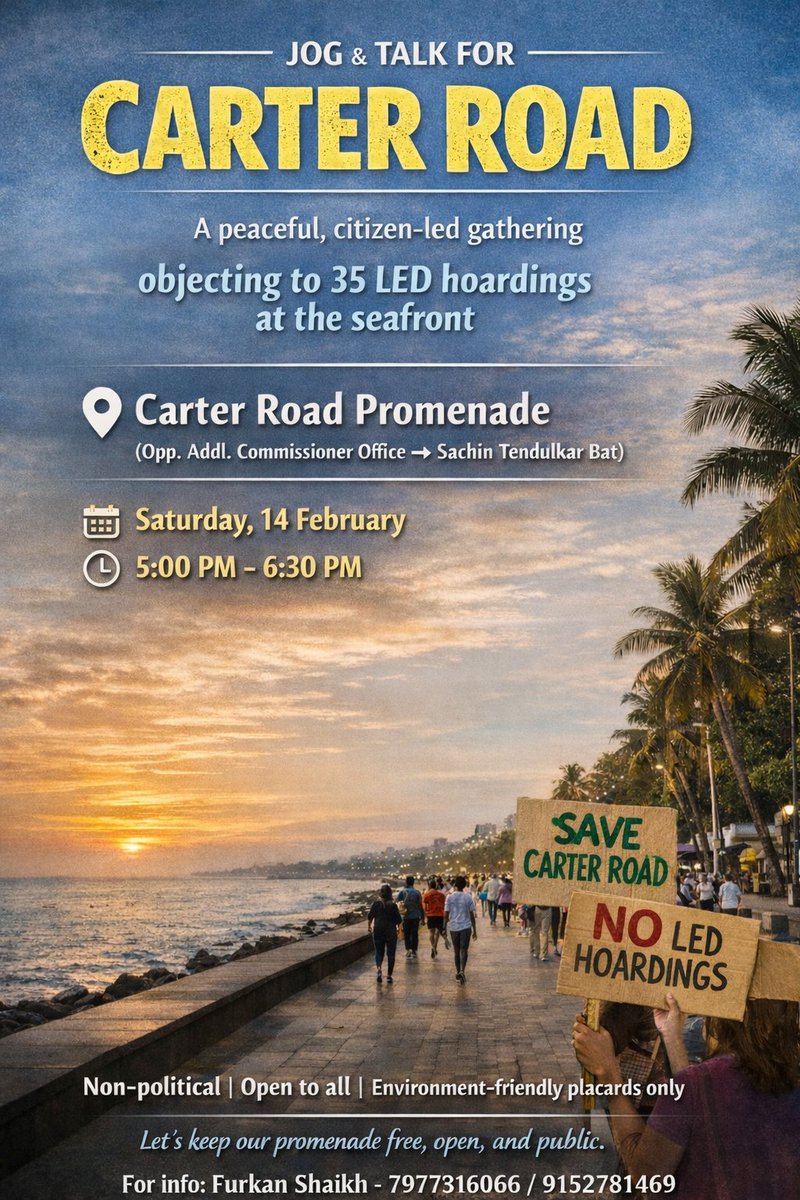 Furkanrshaikh's tweet image. Citizens’ Jog &amp;amp; Talk at #CarterRoad, #Bandra this Saturday- 14th Feb, 5pm–6:00 PM. Join us to object to 35 proposed LED hoardings and protect our public seafront.
Peaceful, non-political, open to all. Walk. Speak. Stand for #Mumbai’s promenade.