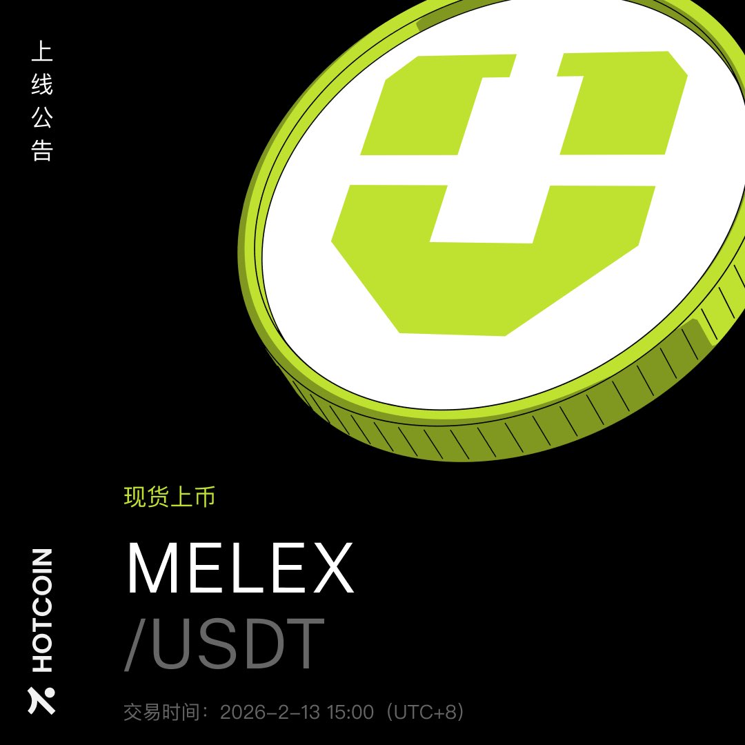 hotcoinzh's tweet photo. 🚀 Hotcoin 全球首发上线 MELEX(Melex)
⏰ 2月13日 15:00(UTC+8)
上线交易对:MELEX/USDT
$MELEX 为 UBO 生态原生代币,应用于治理、激励与生态建设,连接技术与长期价值。
🔗 https://t.co/urE8KFb01G
#Hotcoin #MELEX #GlobalListing https://t.co/ayHcIikbLm