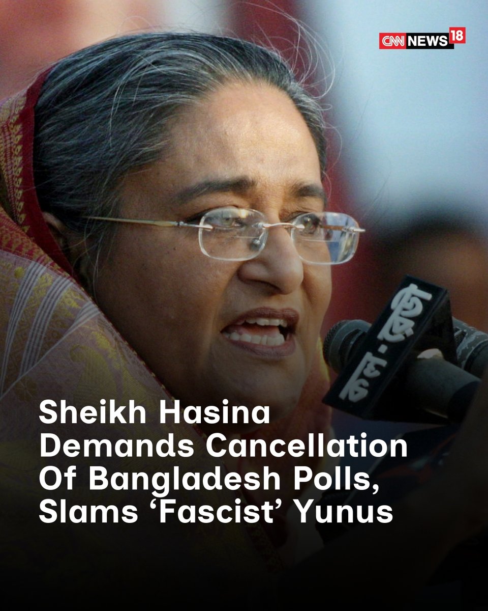 CNNnews18's tweet photo. Former Bangladesh Prime Minister Sheikh Hasina demanded “cancellation of this voterless, illegal, and unconstitutional election" while lauding voters for “boycotting and rejecting this election without the Awami League"

#SheikhHasina #BangladeshElections2026 #AwamiLeague 

https://t.co/inUcQU2s1w