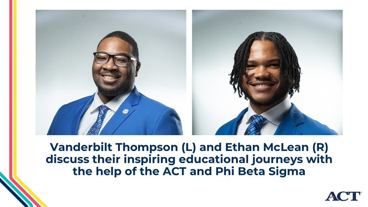 ACT's tweet image. Vanderbilt Thompson and Ethan McLean's educational paths and achievements were significantly shaped by their ACT preparation and membership in Phi Beta Sigma.  

Discover more about the collaboration between ACT and Phi Beta Sigma ⬇️
#ACT #PhiBetaSigma #CollegeAccess  #ACTprep