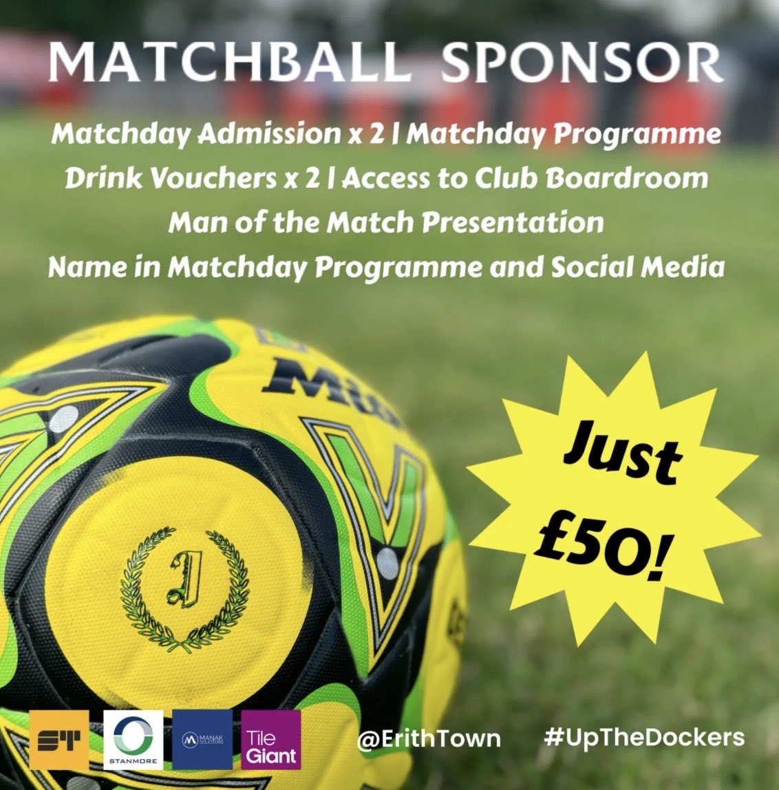 ⚽️ | MATCHBALL SPONSOR

Want to be part of the action?  Well for only £5️⃣0️⃣ you can be!

As a Matchball Sponsor, you will receive all of the below for a fantastic price!

For more details and to be a sponsor, just email info@erithtown.com.

#UpTheDockers