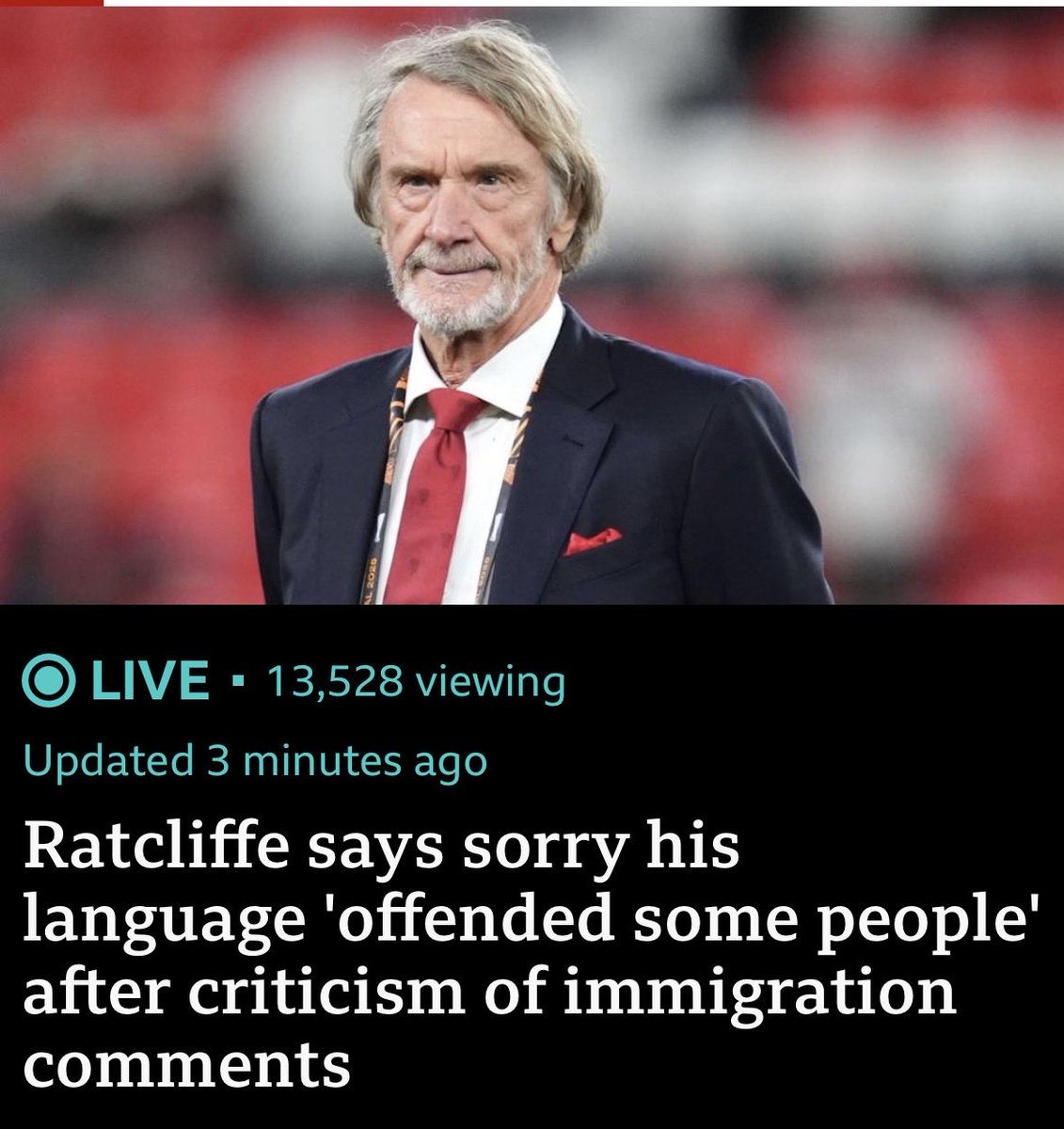 He’s back tracking!!!!

Bitxx-axx-bubble-billionaire 

Manchester United co-owner Jim Ratcliffe apologises for his "choice of language" after claiming the UK had been "colonised by immigrants"

UTD Fans want him out

wtxnews.com/pm-demands-apo…