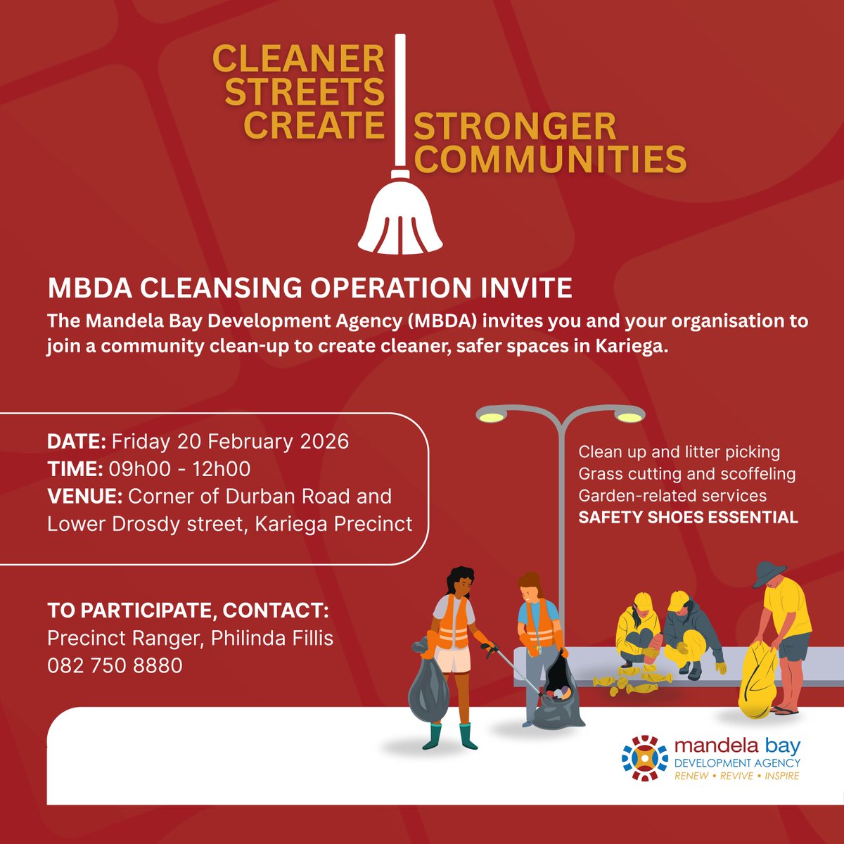 COMMUNITY CLEAN UP - KARIEGA PRECINCT
Interested community members &amp; organisations are invited to join a community cleansing operation in Kariega, 20 February 2026.
CLEANER STREETS CREATE STRONGER COMMUNITIES
To participate, contact Precinct Ranger, Philinda Fillis, 082 750 8880