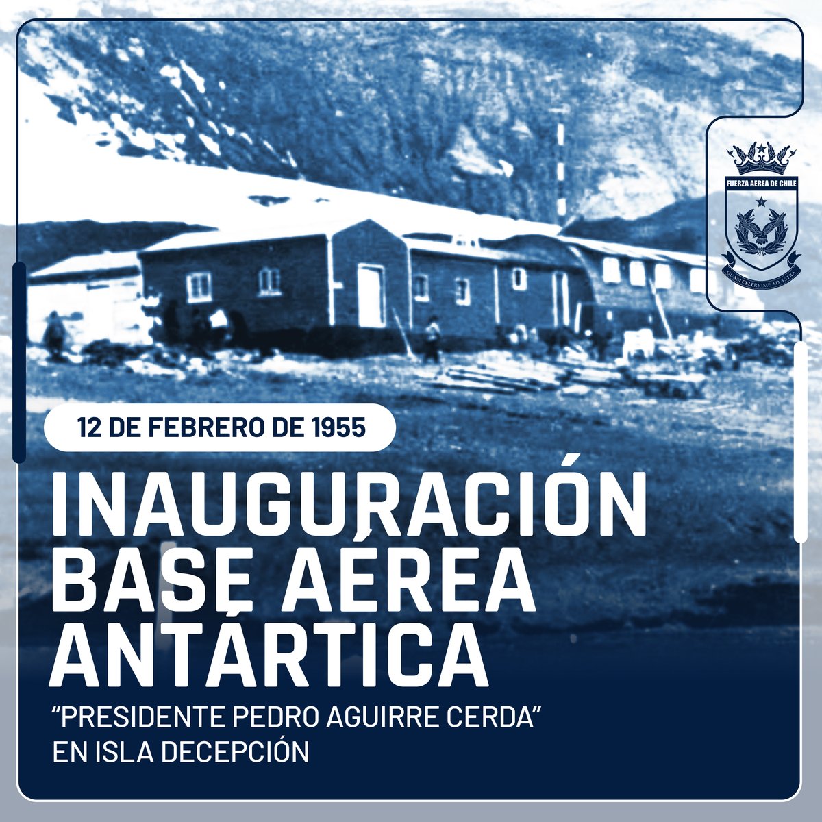 FACh_Chile's tweet photo. 🗓 12 de febrero | Inauguración de la Base Aérea Antártica Presidente Pedro Aguirre Cerda
En 1955 la #FACH estableció esta Base en Isla Decepción. Tras una erupción en 1967 y la evacuación del personal, en 1970 las labores pasaron a la Base Aérea Antártica Presidente Frei. https://t.co/sMnNYPwkAn