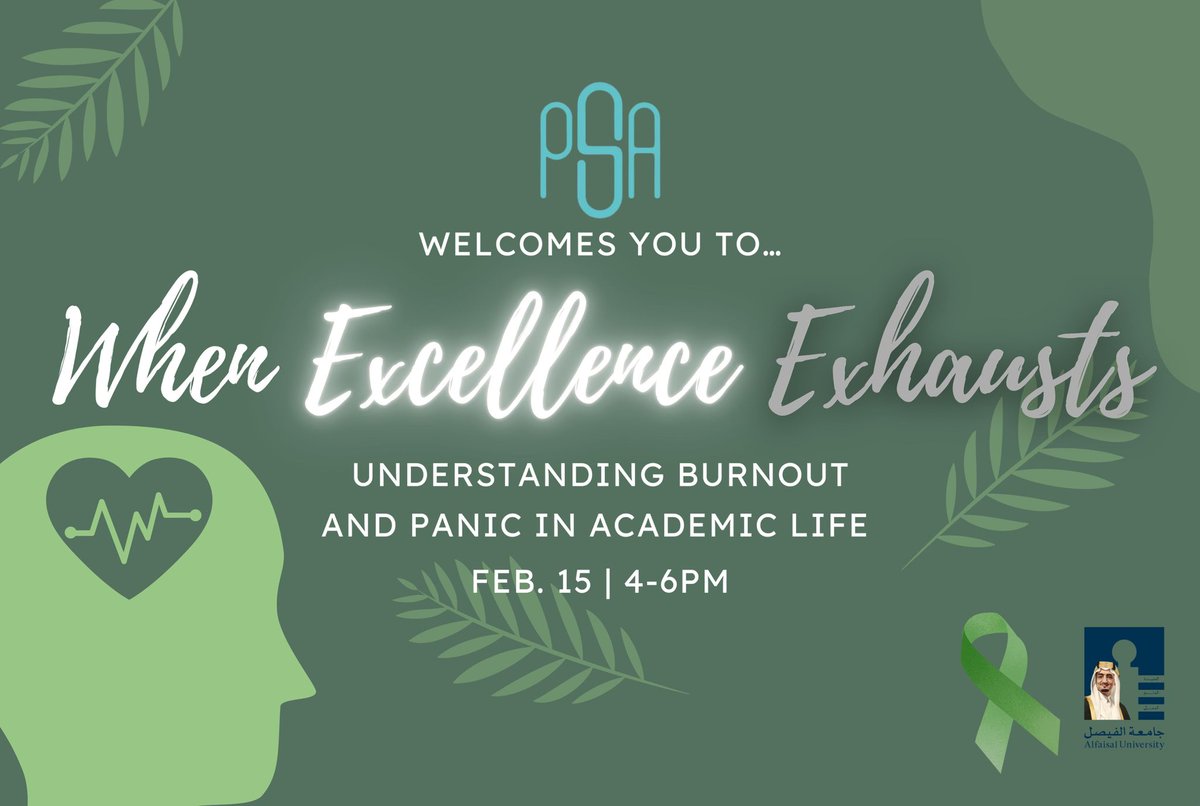 The Pharmacy Students Association team warmly invites you to join us for “When Excellence Exhausts: Understanding Burnout and Panic in Academic Life” Talk. See you there💚
