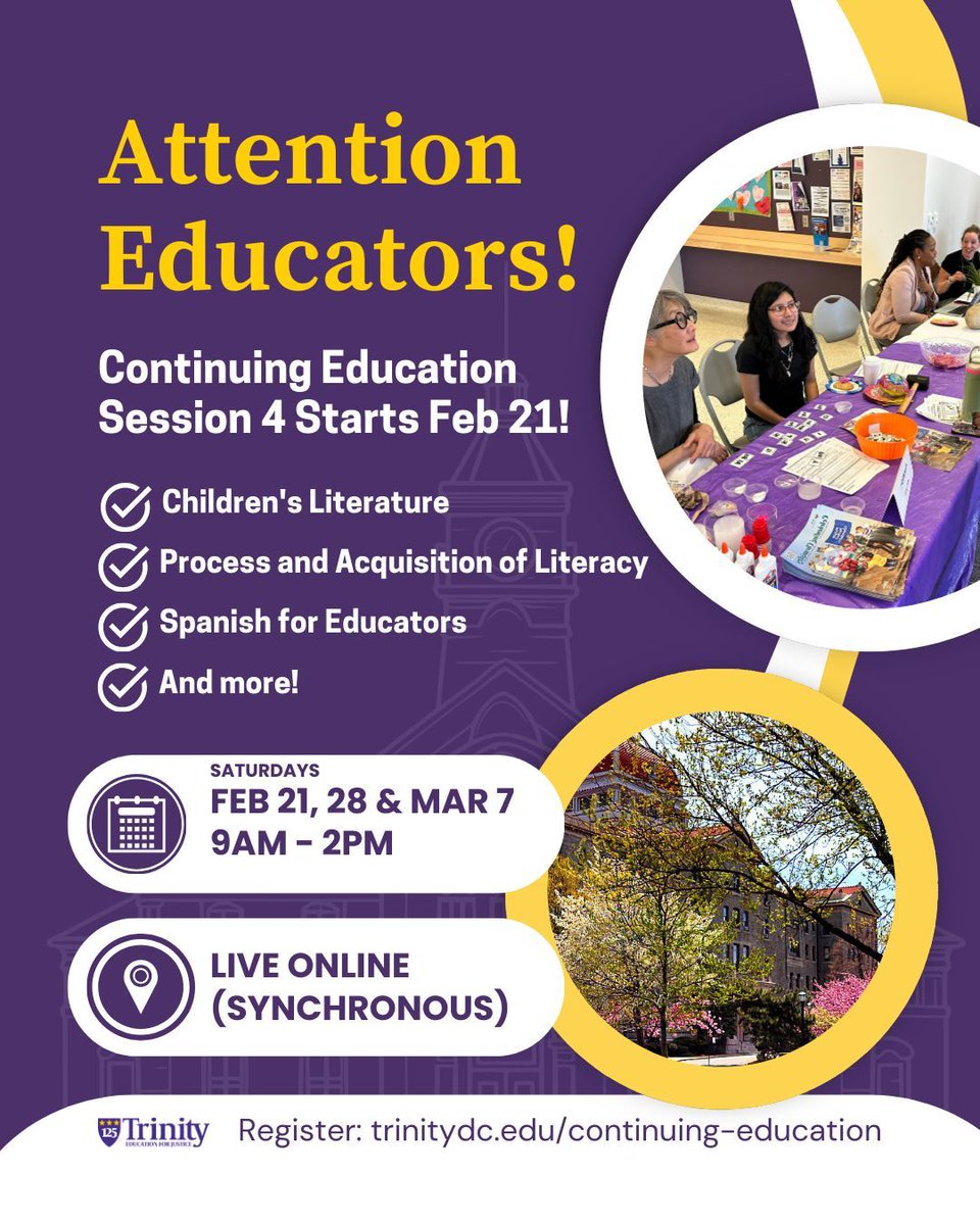 TrinityDC's tweet image. 📣 Educators! Session 4 starts Feb 21! Children's Lit, Literacy Acquisition &amp;amp; Spanish for Educators—live online Saturdays. Perfect for recertification &amp;amp; skill building. Register now ! 🎓✨
👉 trinitydc.edu/continuing-edu…
#TrinityDC #ProfessionalDevelopment #TeacherTraining