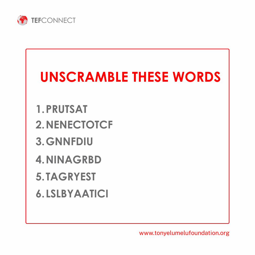 Another Thursday, another #TEF2026 Word Scramble Challenge!

How sharp is your entrepreneurship vocabulary, and how well do you really know the Tony Elumelu Foundation ecosystem?

Drop your answers in the comments 

Bonus bragging rights if you solve 5+ without using AI