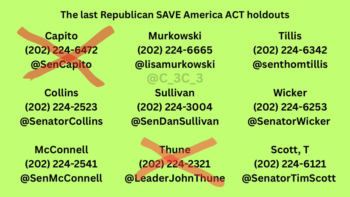 MOMENTUM!🇺🇸🚀

Leader Thune and Capito are in!

Please contact the last Save America ACT holdouts:

Collins
<a href="/SenatorCollins/">Sen. Susan Collins</a>

McConnell
<a href="/SenMcConnell/">U.S. Senator Mitch McConnell</a> 

Murkowski
<a href="/lisamurkowski/">Sen. Lisa Murkowski</a>

Sullivan
<a href="/SenDanSullivan/">Sen. Dan Sullivan</a>

Tillis
@senthomtillis

Wicker
<a href="/SenatorWicker/">Senator Roger Wicker</a> 

Scott, T
<a href="/SenatorTimScott/">Senator Tim Scott</a>