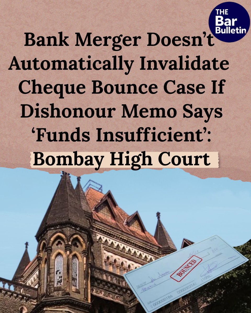 thebarbulletin's tweet image. Bank Merger Doesn’t Automatically Invalidate Cheque Bounce Case If Dishonour Memo Says ‘Funds Insufficient’: Bombay HC

Read More Here- thebarbulletin.com/bank-merger-ch…

#BombayHighCourt #bankmergervalidity #ChequeBounceCase #FundsInsufficientendorsement #JusticeNJJamadar