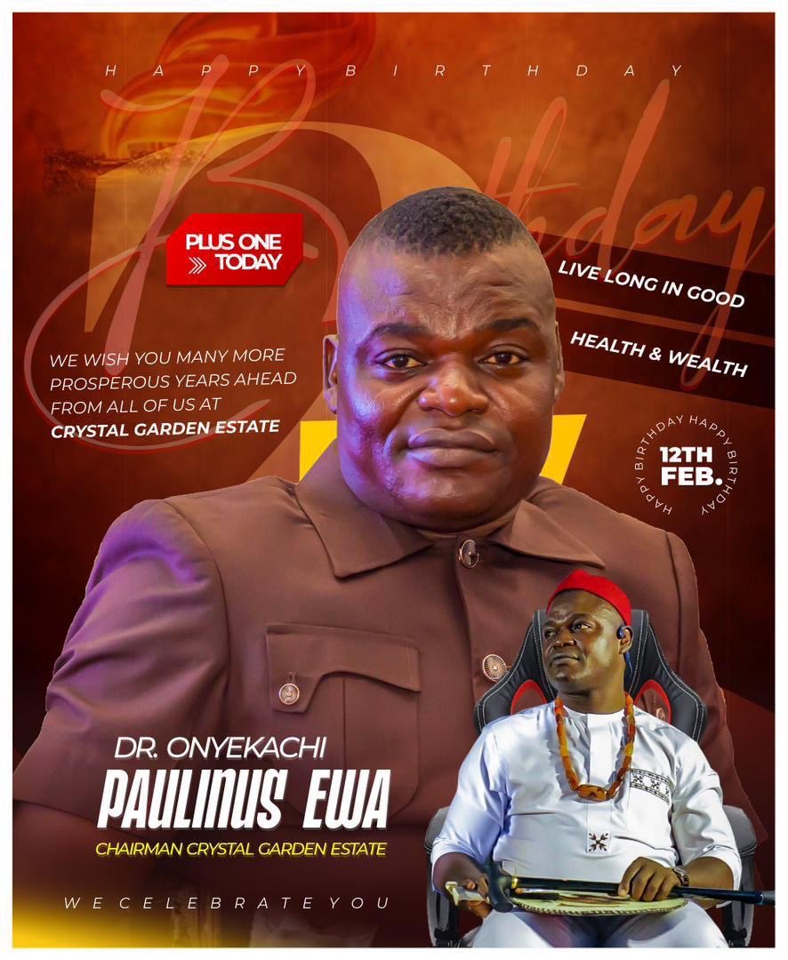 "Happy Birthday to our esteemed Chairman, Dr. Paulinus Onyekachi 

Wishing you a day as remarkable as your leadership and vision for our company. 

Thank you for yeilding and walking through this dreams and vision. 

We celebrate you 🙇💃💃💃

#happybirthday #crystalgardenestate