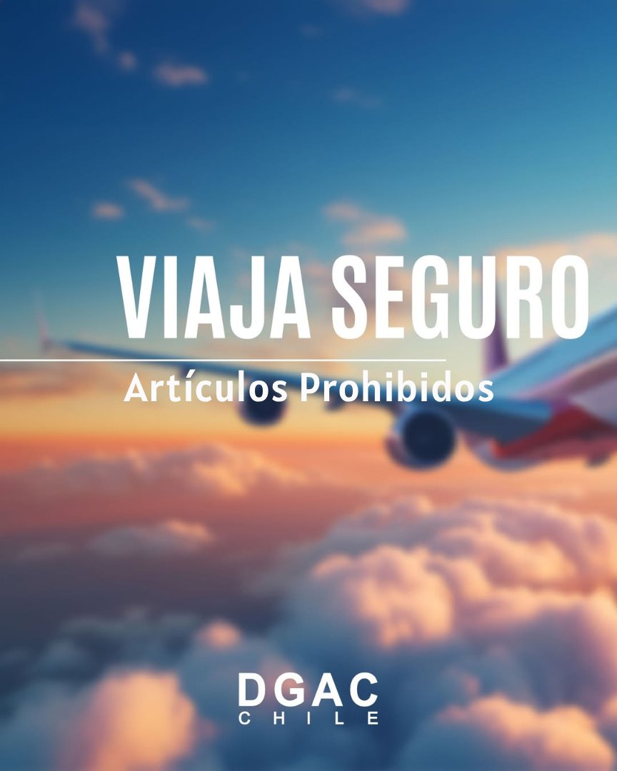 DGACChile's tweet photo. ¿Preparando tu maleta? ✈️🌏#Vacaciones
👉 Infórmate de los artículos prohibidos y restringidos en el equipaje y evita inconvenientes en tu viaje.
⛔️Revisa el listado en https://t.co/vFL7rsDuR5
#Viajaseguro #AVSEC #DatosDGACChile
@DGACChile @AeropuertoStgo @PDI_CHILE https://t.co/TIwG3QKB0v
