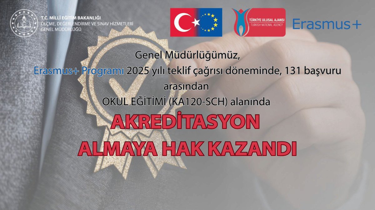 Genel Müdürlüğümüz Okul Eğitimi Alanında Erasmus+ Akreditasyonu (KA120-SCH) Almaya Hak Kazanmıştır 🇪🇺🇹🇷

Genel Müdürlüğümüz, 2025 yılı Erasmus+ Programı teklif çağrısı döneminde, Türkiye Ulusal Ajansı’na sunulan 131 kurum başvurusu arasından seçilerek akreditasyon almaya hak