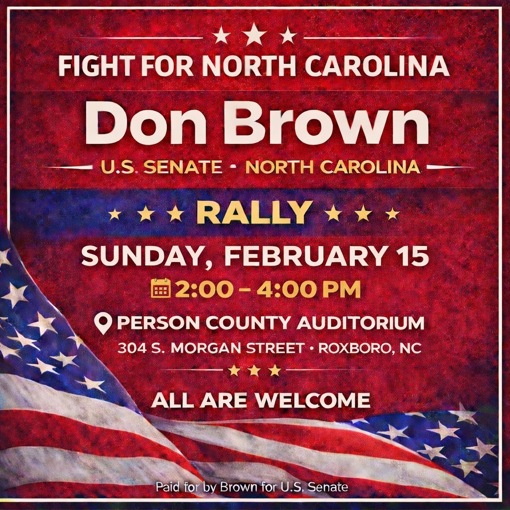 North Carolina, it’s time to fight for our future. 
Get out the Vote Rally 🇺🇸

Join us for a rally in Roxboro as we build momentum across this state and take our message directly to the people.

🗓 Sunday, February 15
⏰ 2:00–4:00 PM
📍 Person County Auditorium
304 S. Morgan