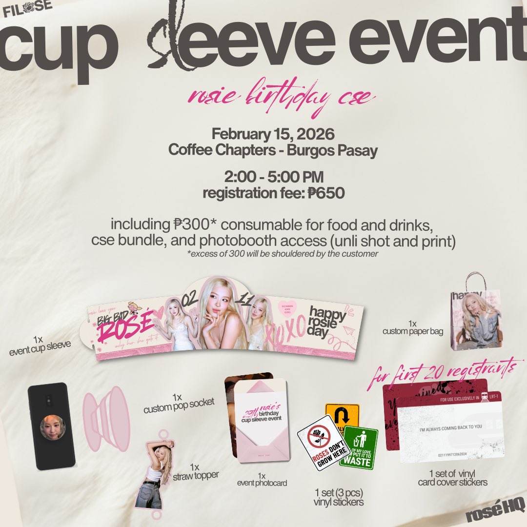 ROSIE 29TH BIRTHDAY CUP SLEEVE EVENT

🚨 LAST CALL for registration! Celebrate ROSÉ with us, sign up now!

🔗 bit.ly/rosie29thCSE

Support this project thru:
✅ Attending the event
✅ Get the CSE bundle (limited qty)
✅ Sponsor us! 

#ROSÉ #로제