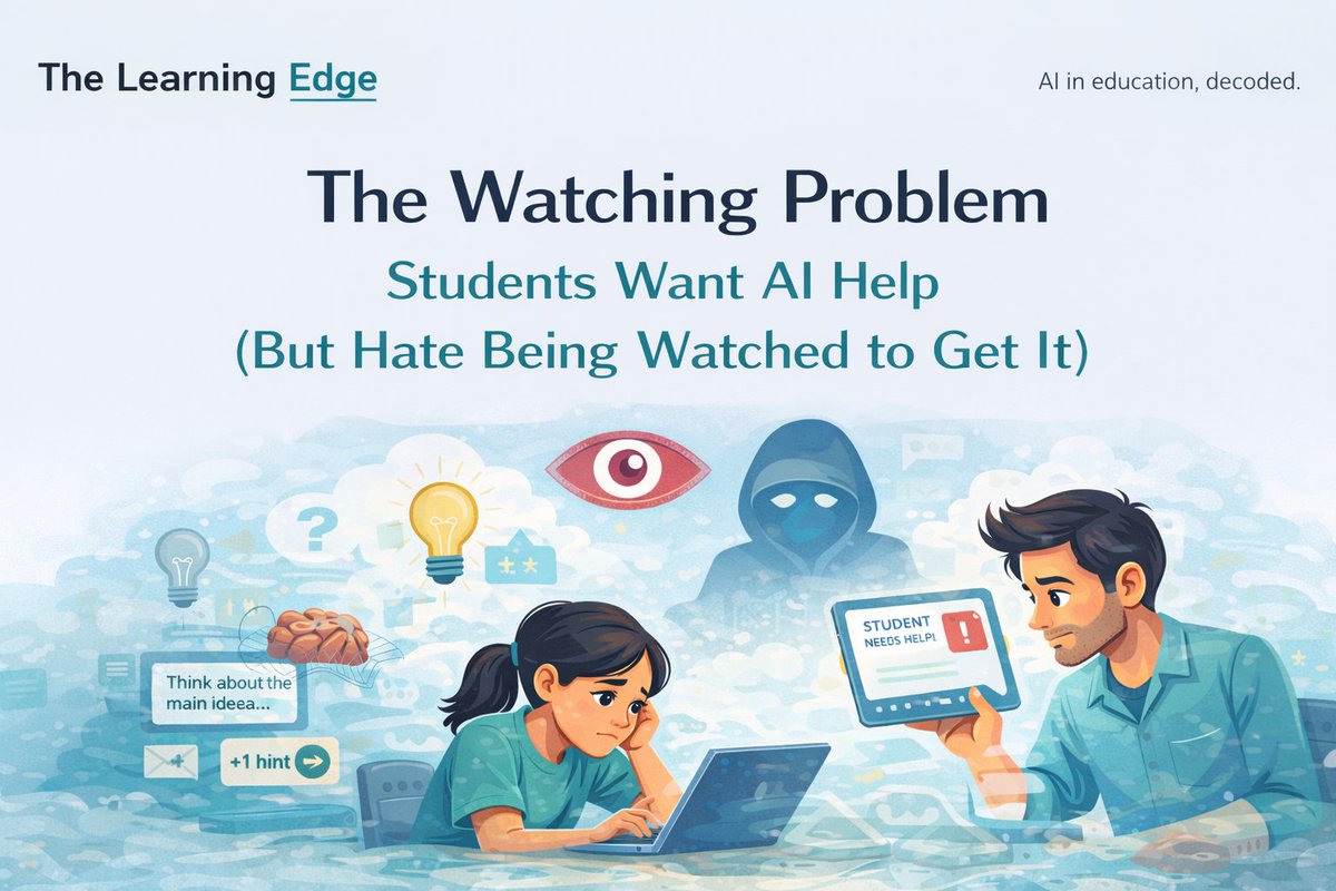 shurrey's tweet photo. Students want AI help, not AI surveillance.

New research makes this painfully clear: they love the hints and nudges, but hate being watched to get them.

We're designing educational AI backwards.

https://t.co/bFZweGFF8a https://t.co/qU4vULYZ0K