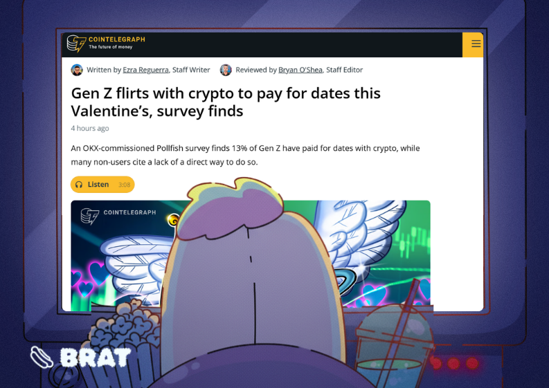 Brat Pack! Any plans for the V-day?😁

<a href="/Cointelegraph/">Cointelegraph</a> <a href="/okx/">OKX</a> $BRAT