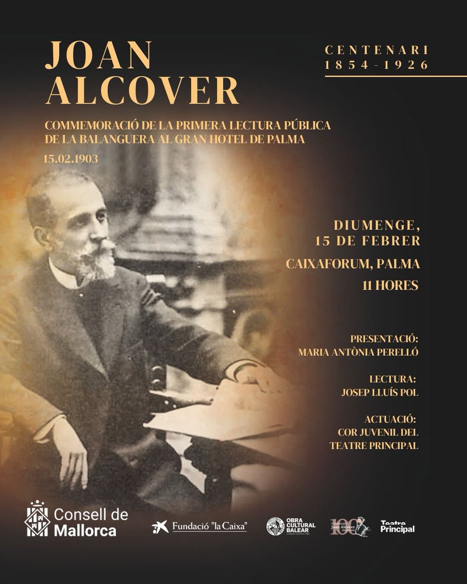 ocbcat's tweet photo. ✨ Enguany commemoram el centenari de la mort de Joan Alcover (1854-1926) i el de l'estrena musicada de La Balanguera (29 de maig de 1926).

Alcover llegí el poema per primera vegada a un cercle reduït d'amics a la tertúlia de ca seva el 8 de febrer de 1903 i, pocs dies després, el 15 de febrer, ho feia en públic en un dinar d'homenatge a Costa i Llobera al Gran Hotel de Palma.

📖Aquest diumenge recordam aquest moment històric amb un acte dedicat a la primera lectura pública de La Balanguera al Gran Hotel.