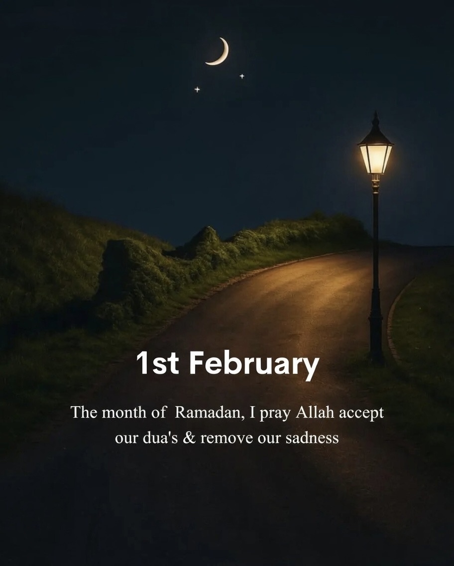 February, the month of Ramadan, I pray Allah accept our dua's &amp; remove our sadness 🤲🏻