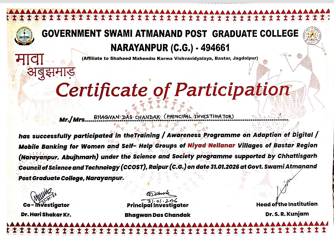 chandakbhagwan1's tweet photo. Date 31.01.2026
One Day workshop at @SwamiPg @NarayanpurDist Digital Empowerment Through Financial Inclusion: Promoting Mobile Banking Among Women and SHGs in #Niyad_Nellanar Villages, #Narayanpur
@SMKVBastar @CGHigherEdu
#CCOST @narendramodi @ChhattisgarhCMO @_NSSIndia https://t.co/G3amURbLQn