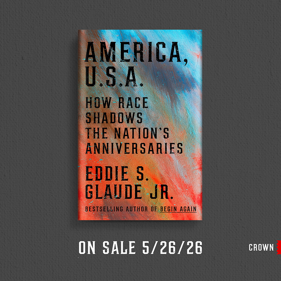 esglaude's tweet image. As we approach the nation’s 250th anniversary, we find ourselves once again drowning in lies. My new book America, U.S.A.: How Race Shadows the Nation’s Anniversaries is my attempt to reckon with this moment, indebted to Baldwin’s witness.
It will be published on May 26, 2026.…