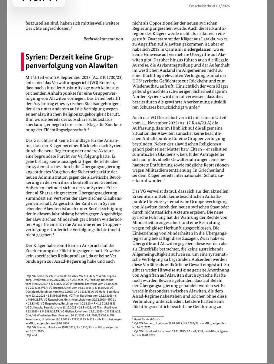 محكمة ألمانية: لا دلائل راهنة على اضطهاد جماعي للعلويين في سورية.

أكّدت المحكمة الإدارية في بريمن، استنادًا إلى المعطيات المتوفرة، أنه لا توجد مؤشرات كافية تدعم وجود اضطهاد جماعي ممنهج يستهدف أبناء الطائفة العلوية في سورية.

وذكرت المحكمة أن الحوادث المسجّلة ضد أفراد من الطائفة