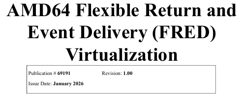 InstLatX64's tweet photo. Second official #AMD #Zen6 docs:
"AMD64 Flexible Return and Event Delivery (#FRED) Virtualization" 69191 v1.00 pdf:
https://t.co/u4voDkolOZ https://t.co/m7byopCUov