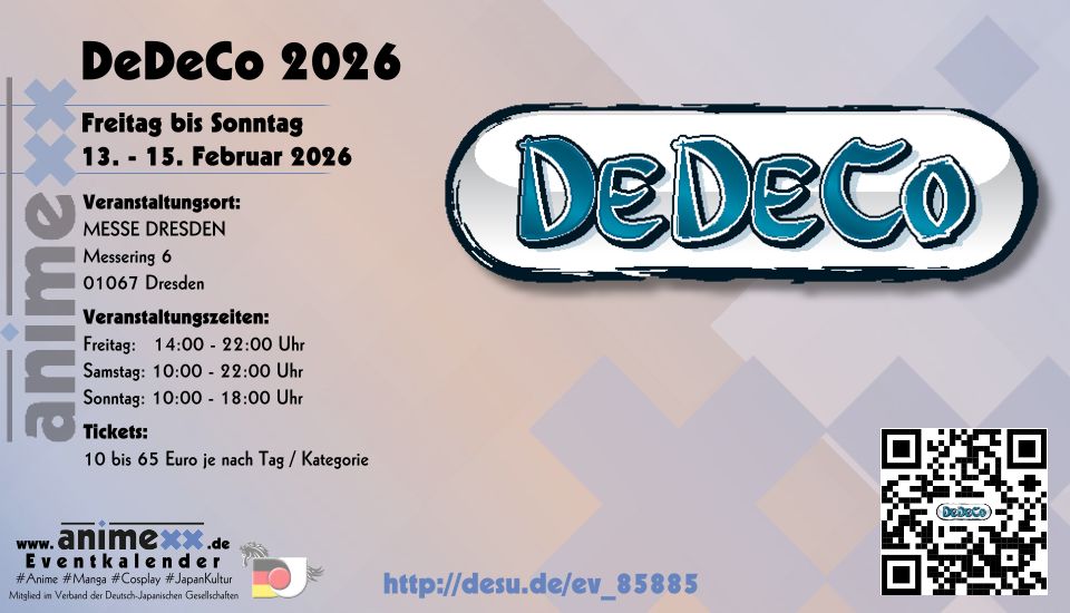 Vom 13. bis 15. Februar 2026 findet in der Messe Dresden die #DeDeCo statt. Freut euch auf ein ein kunterbuntes Programm zu den Themen Manga, Anime, Cosplay und japanische Kultur! 
desu.de/ev_85885