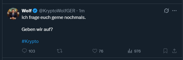Ich frage euch nochmal, wollten ihr den totalen....

<a href="/KryptoWolfGER/">Wolf</a> ernsthaft?