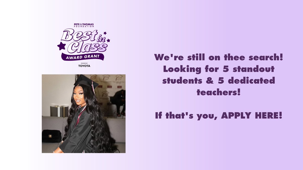 theestallion's tweet image. Hotties, there’s still time to apply! 
I’m selecting 5 college students and 5 public school teachers to receive a Best In Class Award Grant, powered by @Toyota and the @petethomasfdn. 
Each person will receive $5,000 to support their education or professional goals!! If this…