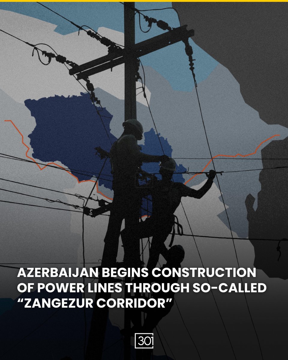 301arm's tweet photo. Construction has begun in Azerbaijan on power transmission lines intended to connect Nakhichevan to the country’s main energy system via the so-called “Zangezur Corridor,” according to local media reports citing AzerEnergy.

The company says it is building two high-voltage transmission lines with a capacity of 1,000 MW: one running from occupied Jrakaan to Kovsakan with a length of 74 km, and another from Nakhijevan to Ordubad spanning 105 km. The project also includes the construction of a 44-kilometer transmission line along the route Azerbaijan refers to as the so-called “Zangezur Corridor.”

AzerEnergy presents the initiative as part of a broader plan to establish an international energy corridor linking Azerbaijan, Turkey, and Europe. As part of this plan, the construction of a 230-kilometer transmission line from Nakhijevan to Turkey is envisaged.

The developments come amid earlier statements by Nikol Pashinyan, who publicly spoke about the possible unification of the Armenian and Azerbaijani energy systems. His remarks sparked criticism in Armenia, with opponents warning that such integration could undermine Armenia’s energy sovereignty in the context of ongoing political and security pressure from Azerbaijan.