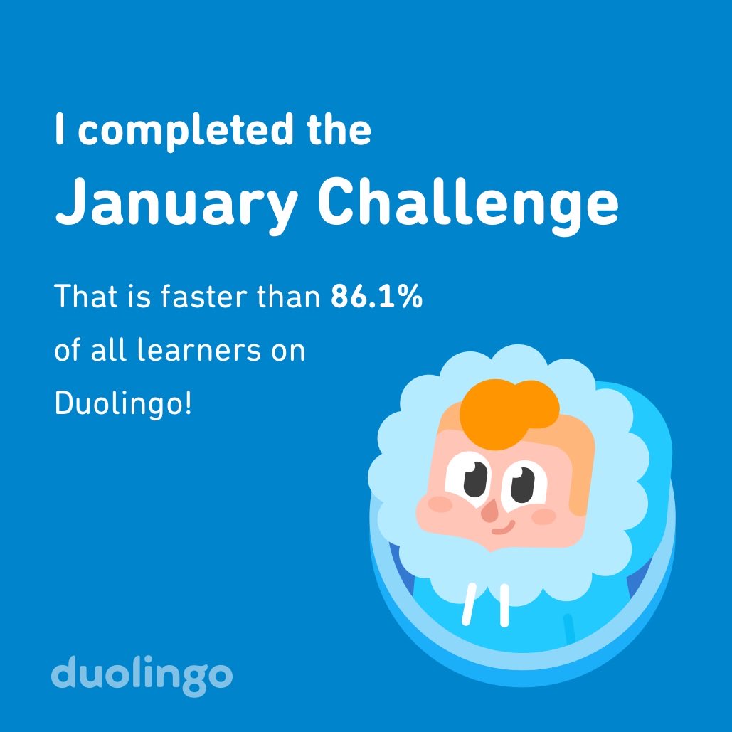 mskaylisha's tweet photo. I completed the January challenge faster than 86.1% of all learners on Duolingo! https://t.co/jlkJo4iHP3