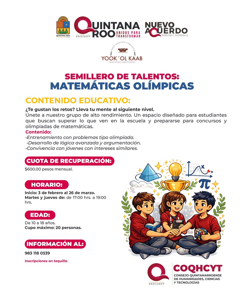 🧠✨ Semillero de Talentos: Matemáticas Olímpicas
Grupo para jóvenes de 10 a 18 años que desean fortalecer su lógica y resolver problemas tipo olimpiada.

📅 Feb–mar | Mar y jue 17–19 h
💰 $600 mensuales | Cupo limitado

#CienciaParaTransformar
#UnidosParaTransformar