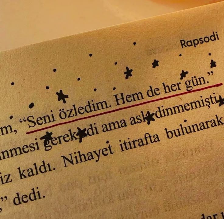 "Seni özledim.
Hem de her gün."