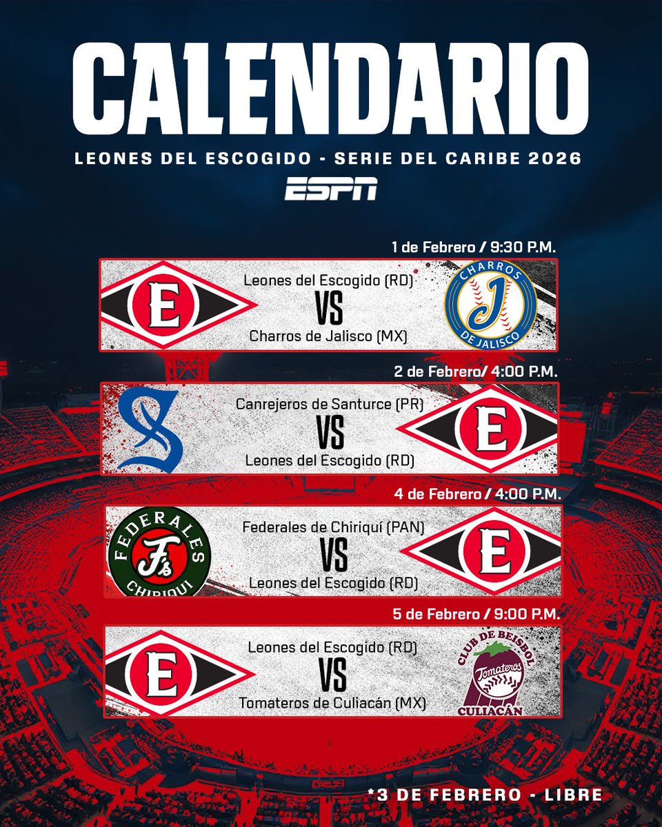 ESPN_DO's tweet photo. 🔥 Calendario de los Leones del Escogido en la primera fase de la Serie del Caribe 2026.
El equipo tendrá jornada libre el 3 de febrero. 🗓️⚾
#SDCxESPN https://t.co/Lqezvuproq