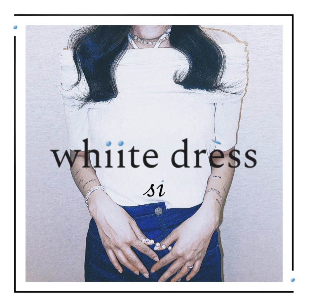 si_srn_'s tweet photo. リリースしましたー❕
余裕ある方はぜひ🤍

#whiitedrèss #𝓈𝒾

https://t.co/Loj2Y1UUGC https://t.co/WCi0x5Hnp9