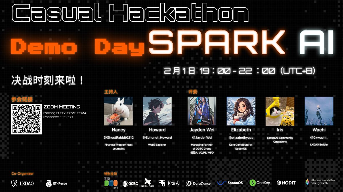 🚀 【SPARK AI Hackathon】决赛 Demo Day：决战时刻，灵感火花正式点燃！🎇

经过高强度的开发，开发者们将带着他们的硬核创意登上最终舞台！谁能瓜分 2500U 奖金池？答案尽在 Demo Day！

📅 时间：2 月 1 日 19:00 - 22:00 ( UTC+8 )
🔗 Zoom 会议：us06web.zoom.us/j/86782028304?…
🆔 会议号：867 8202
