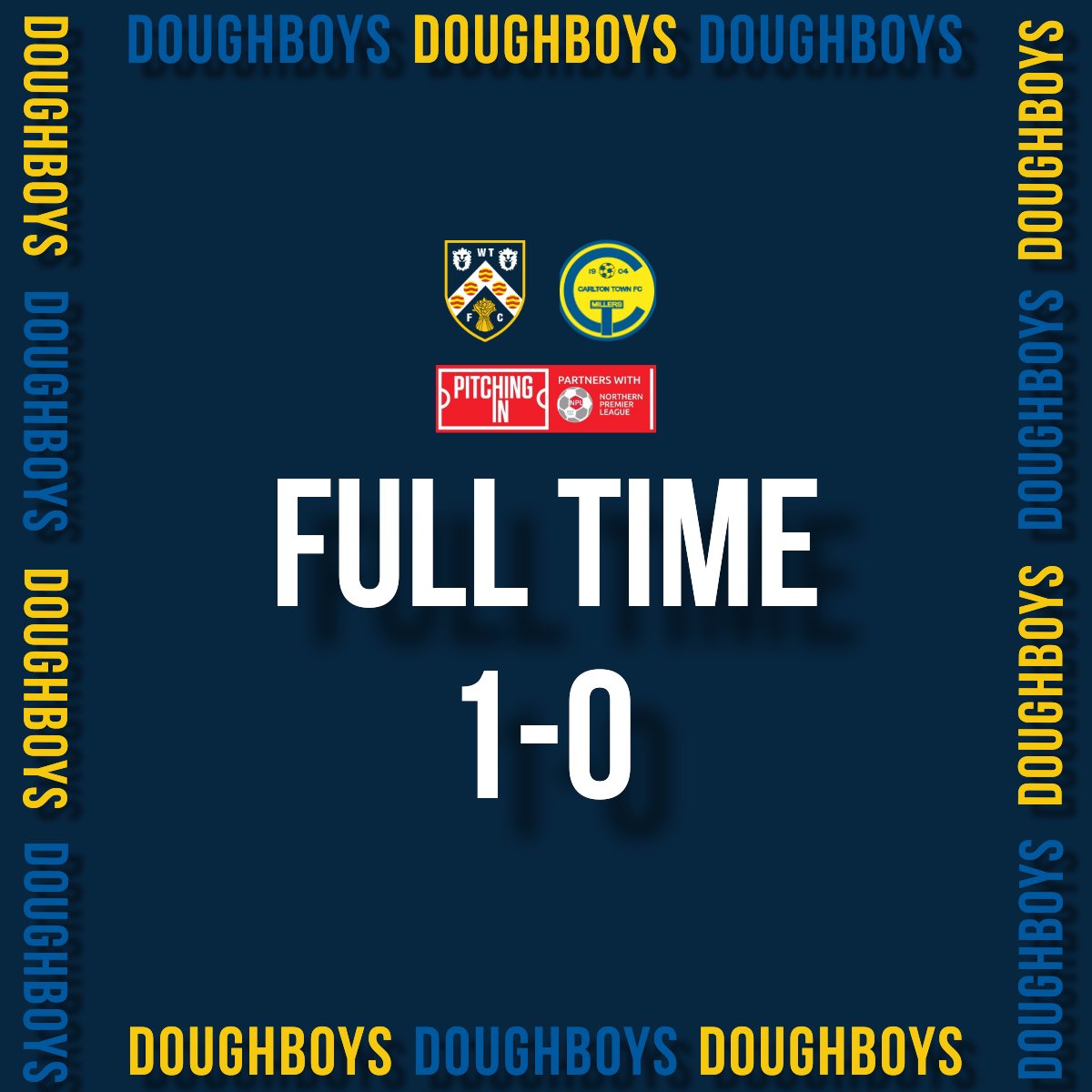 Full Time.

The perfect response to last week as we take all three points against the league leaders!

A dominant performance where every man and their dog, dug in for the win!

#TheDoughboys💙💛