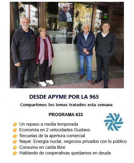 DESDE APYME: RESUMEN DE NOTICIAS - PROGRAMA 633
tinyurl.com/yvyzbnk6