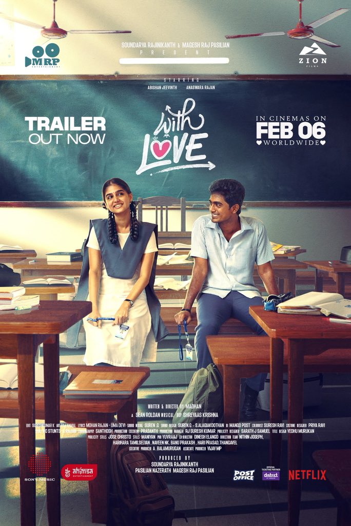 sridharkrupa's tweet photo. #WithLove in theatres on 6th February
@Abishanjeevinth @AnaswaraRajan_
@RSeanRoldan @madhann_n
@soundaryaarajni @mageshraj
 @MRP_ENTERTAIN  @Zionfilmsoff @kshreyaas @balaarunachala @vijaymp29 @SonyMusicSouth @NetflixIndia @proyuvraaj 

https://t.co/JEXAtNDq6O https://t.co/i8CGeQL9fO